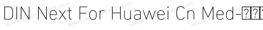 DIN Next For Huawei Cn Med字体转换
